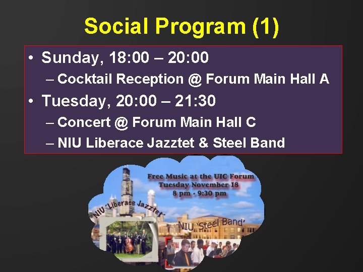 Social Program (1) • Sunday, 18: 00 – 20: 00 – Cocktail Reception @
