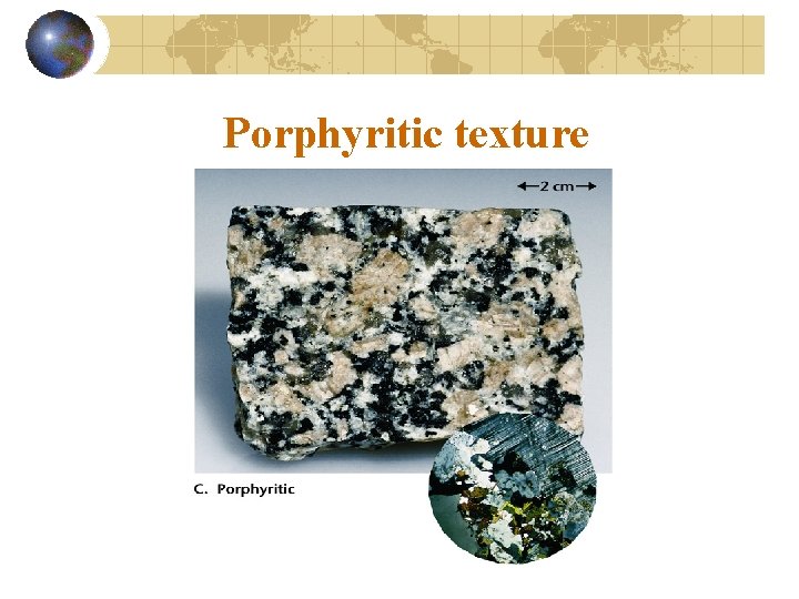 Porphyritic texture 
