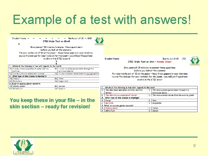 Example of a test with answers! You keep these in your file – in