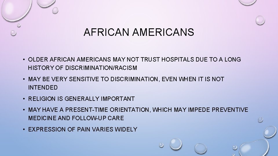 AFRICAN AMERICANS • OLDER AFRICAN AMERICANS MAY NOT TRUST HOSPITALS DUE TO A LONG
