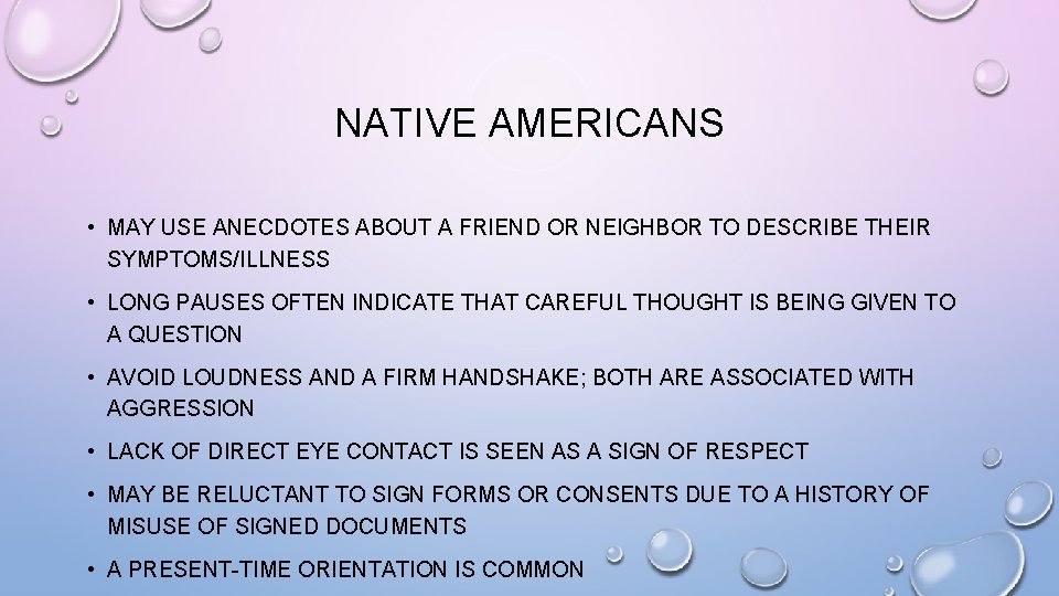 NATIVE AMERICANS • MAY USE ANECDOTES ABOUT A FRIEND OR NEIGHBOR TO DESCRIBE THEIR