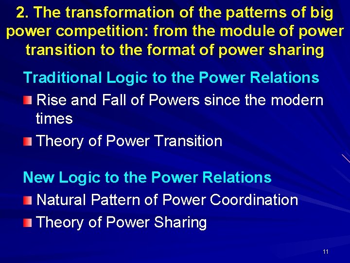 2. The transformation of the patterns of big power competition: from the module of