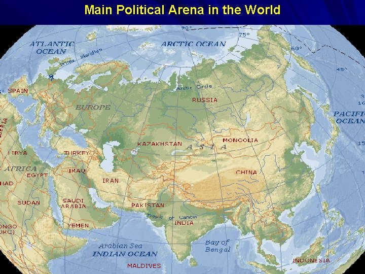 Main Political Arena in the World 4 