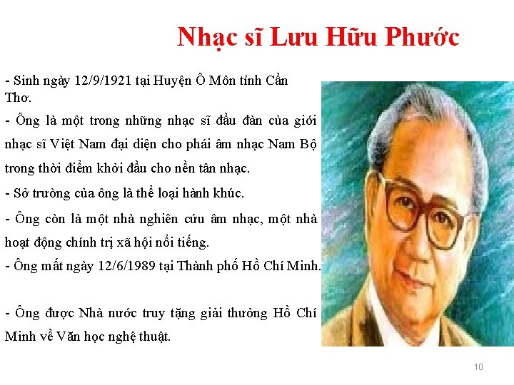 Nhạc sĩ Lưu Hữu Phước - Sinh ngày 12/9/1921 tại Huyện Ô Môn tỉnh