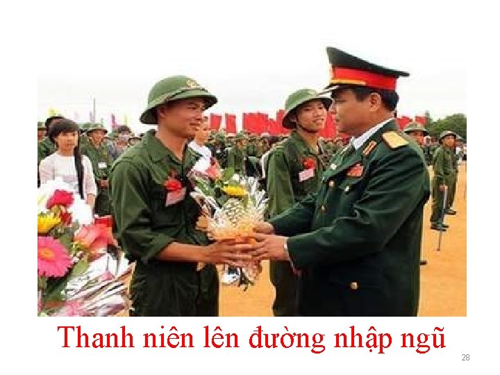 Thanh niên lên đường nhập ngũ 28 