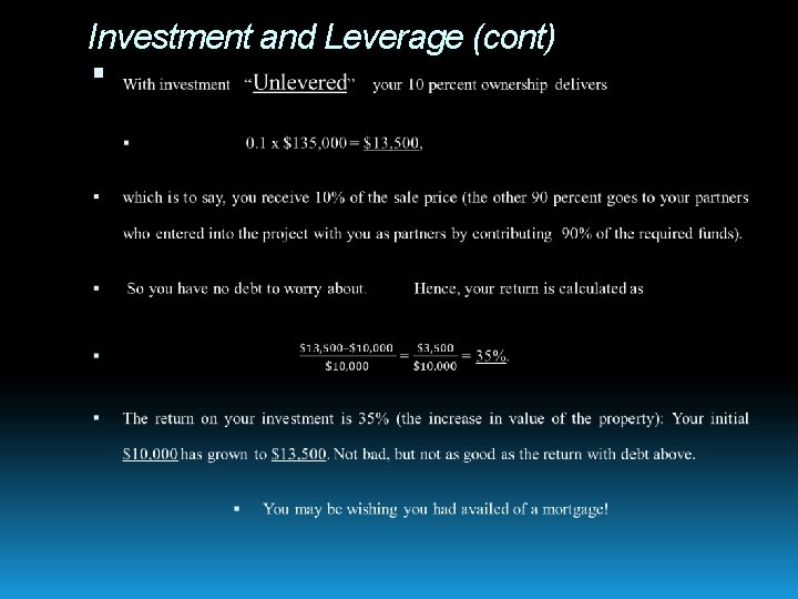 Investment and Leverage (cont) 
