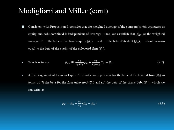 Modigliani and Miller (cont) 