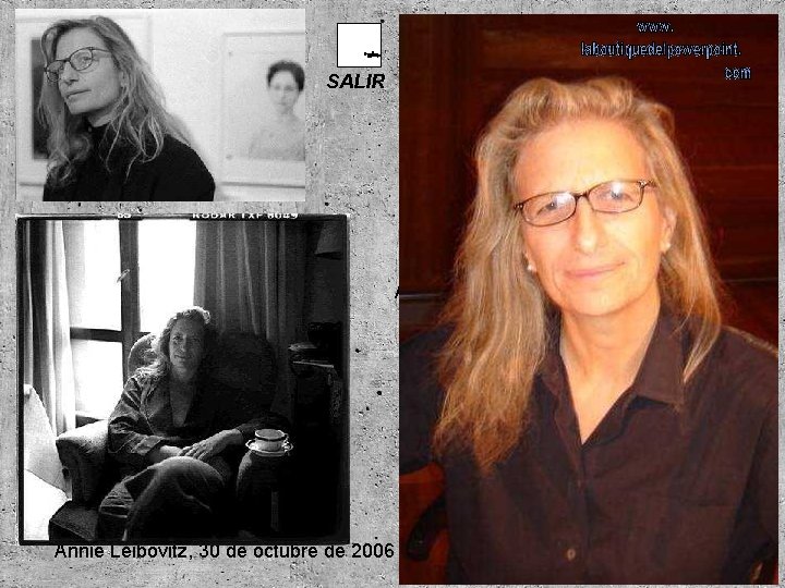 SALIR Annie Leibovitz, 30 de octubre de 2006 