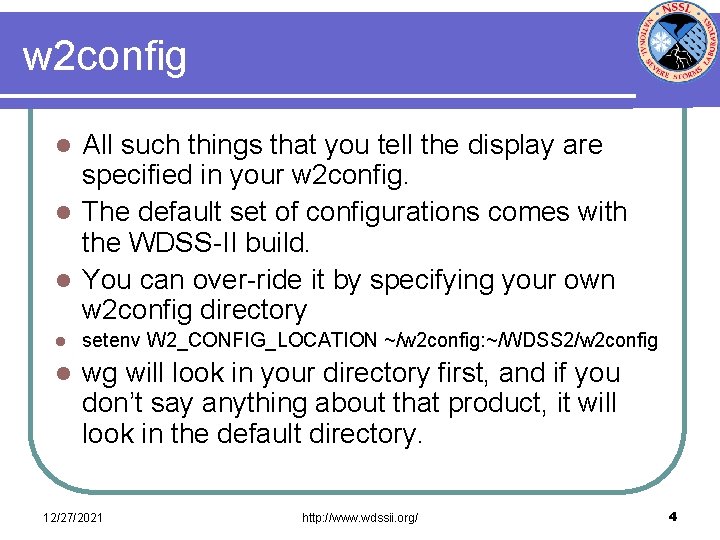 w 2 config All such things that you tell the display are specified in