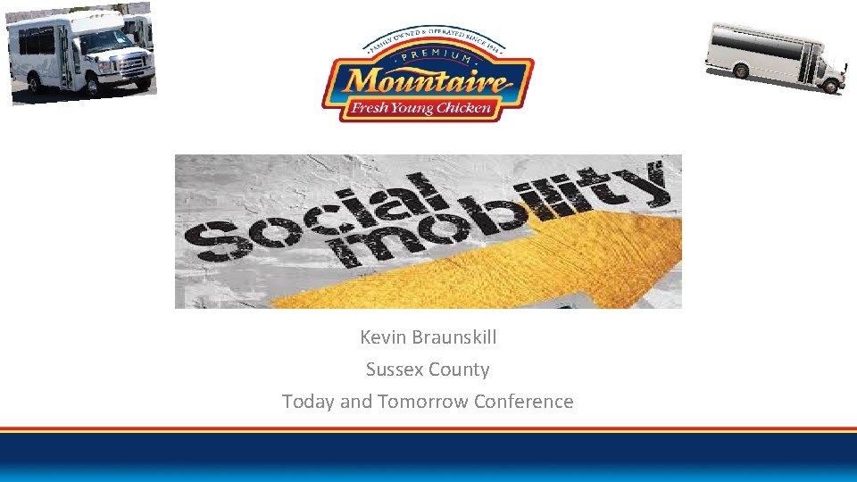 Kevin Braunskill Sussex County Today and Tomorrow Conference 