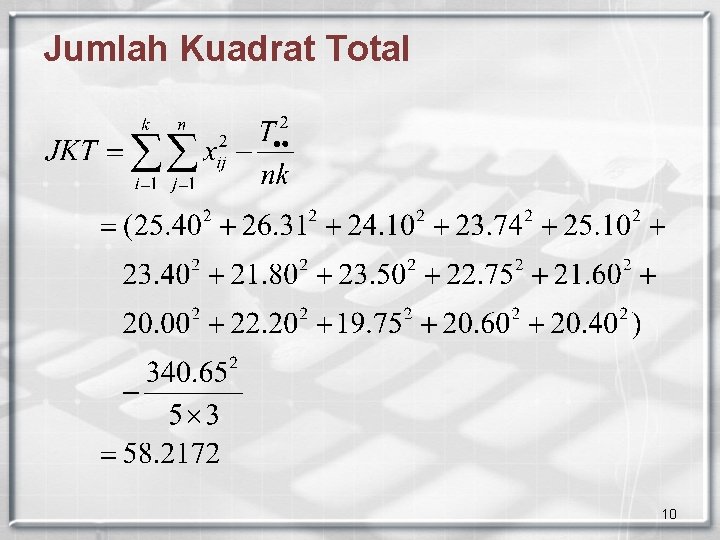 Jumlah Kuadrat Total 10 