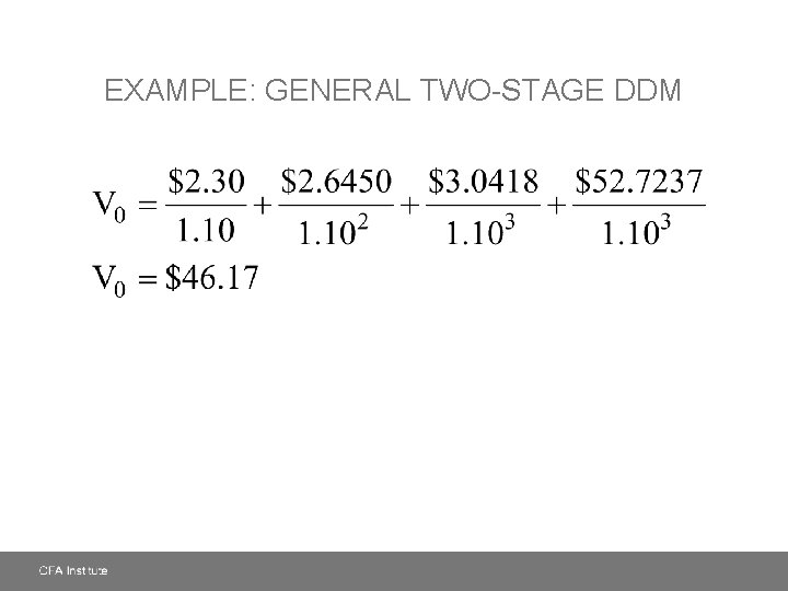 EXAMPLE: GENERAL TWO-STAGE DDM 