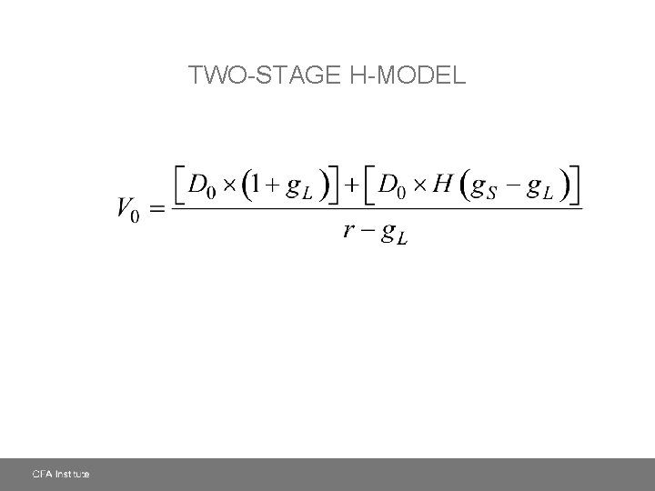 TWO-STAGE H-MODEL 