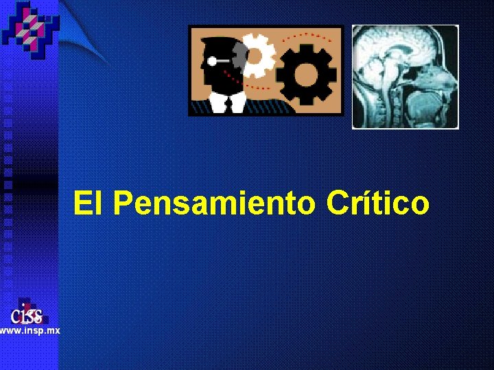 El Pensamiento Crítico 