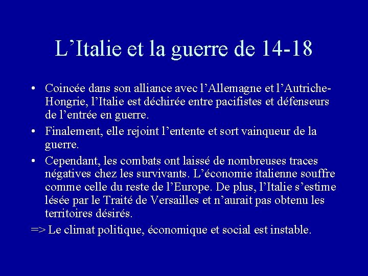 L’Italie et la guerre de 14 -18 • Coincée dans son alliance avec l’Allemagne