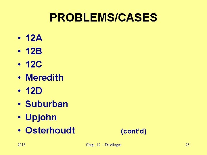 PROBLEMS/CASES • • 12 A 12 B 12 C Meredith 12 D Suburban Upjohn