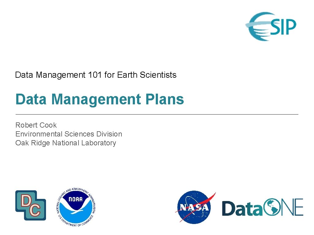 Data Management 101 for Earth Scientists Data Management