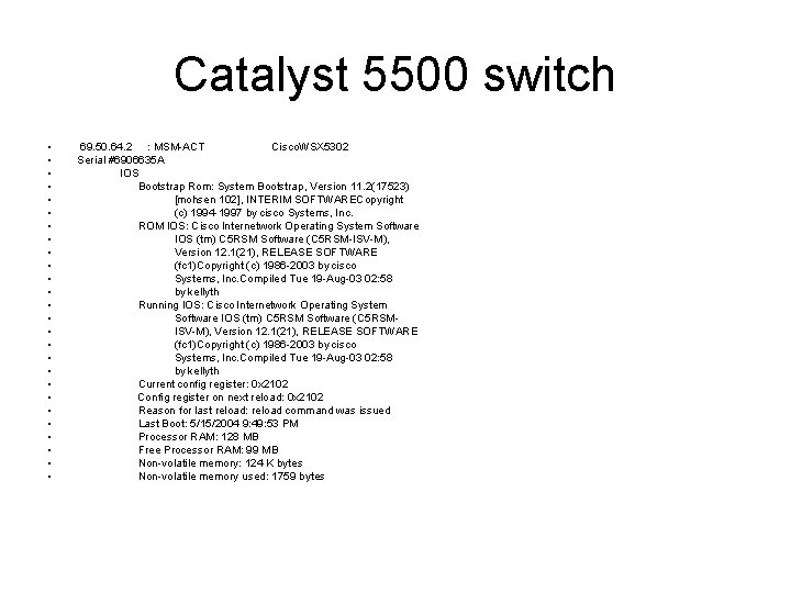 Catalyst 5500 switch • • • • • • • 69. 50. 64. 2