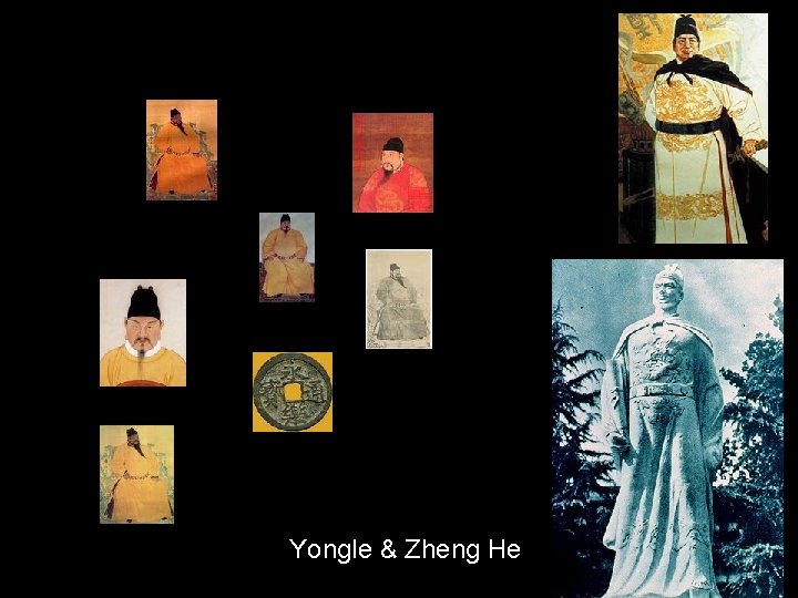 Yongle & Zheng He 