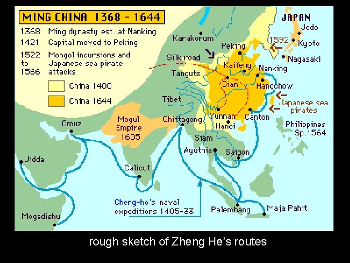 rough sketch of Zheng He’s routes 
