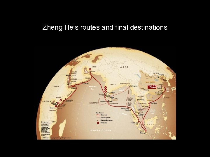 Zheng He’s routes and final destinations 