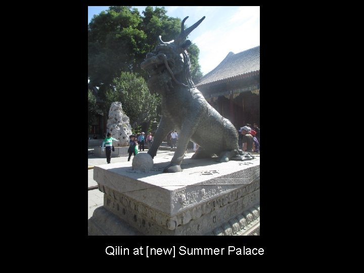 12/27/2021 Qilin at [new] Summer Palace 