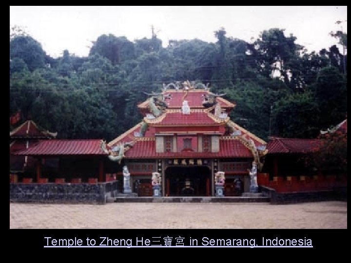 Temple to Zheng He三寶宮 in Semarang, Indonesia 