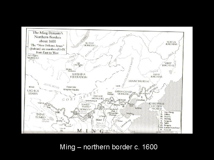 Ming – northern border c. 1600 