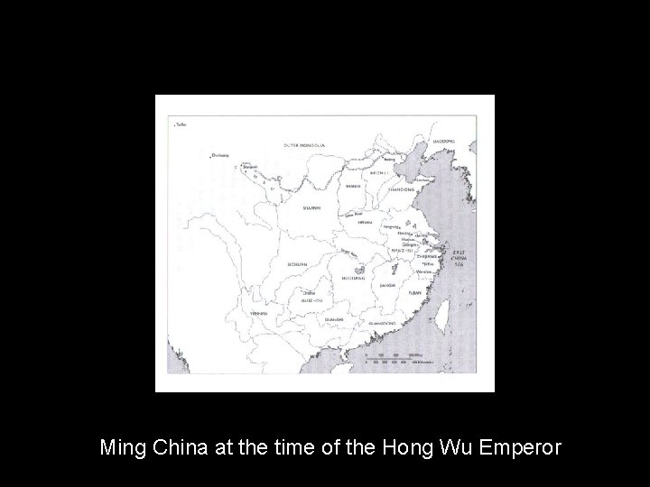 Ming China at the time of the Hong Wu Emperor 