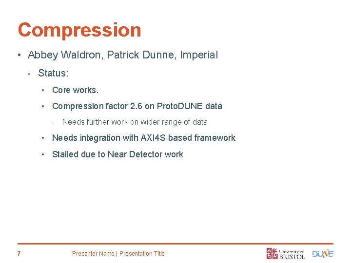 Compression • Abbey Waldron, Patrick Dunne, Imperial - Status: • Core works. • Compression