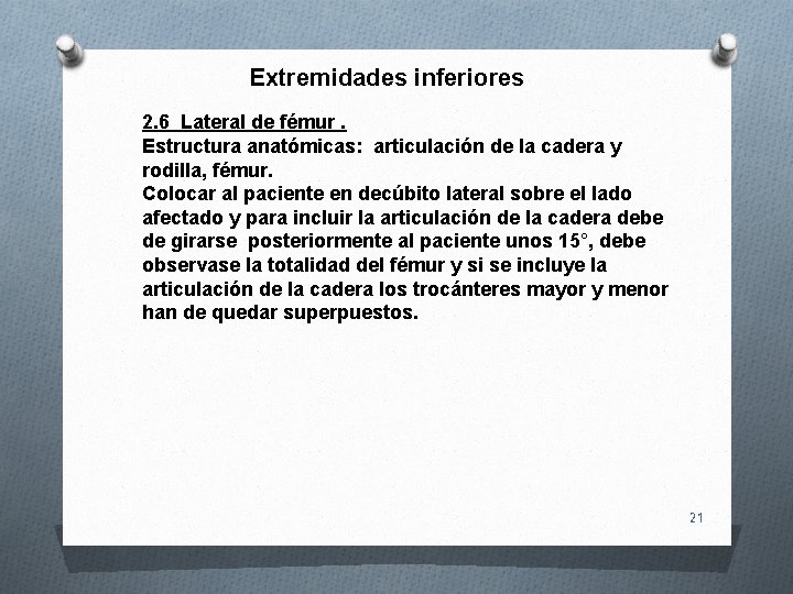 Extremidades inferiores 2. 6 Lateral de fémur. Estructura anatómicas: articulación de la cadera y Extremidades inferiores 2. 6 Lateral de fémur. Estructura anatómicas: articulación de la cadera y
