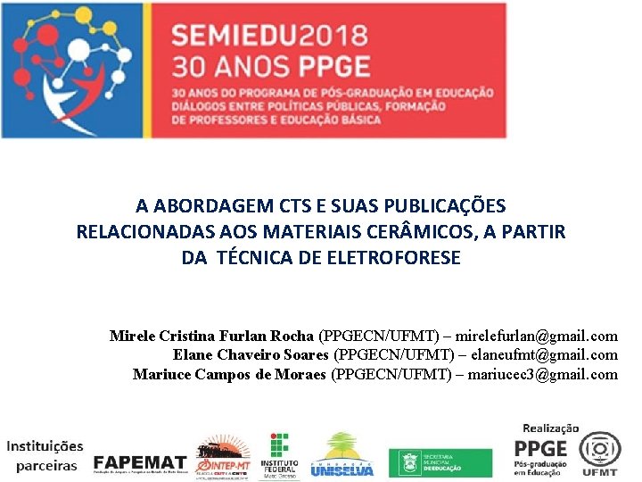 A ABORDAGEM CTS E SUAS PUBLICAÇÕES RELACIONADAS AOS MATERIAIS CER MICOS, A PARTIR DA