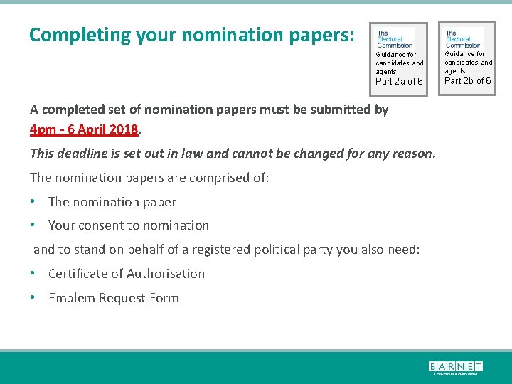 Completing your nomination papers: Guidance for candidates and agents Part 2 a of 6
