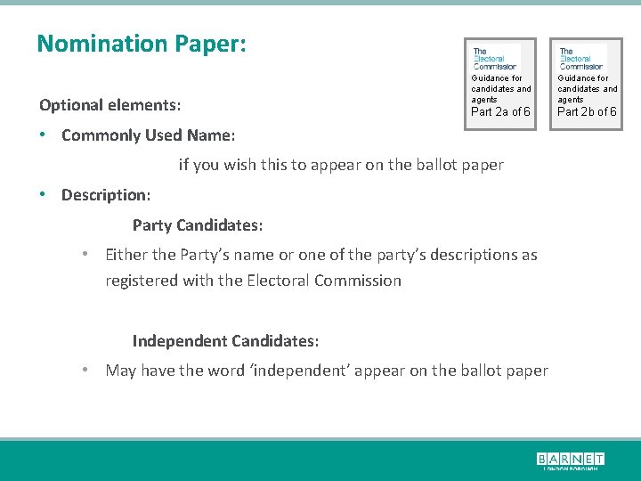 Nomination Paper: Optional elements: Guidance for candidates and agents Part 2 a of 6