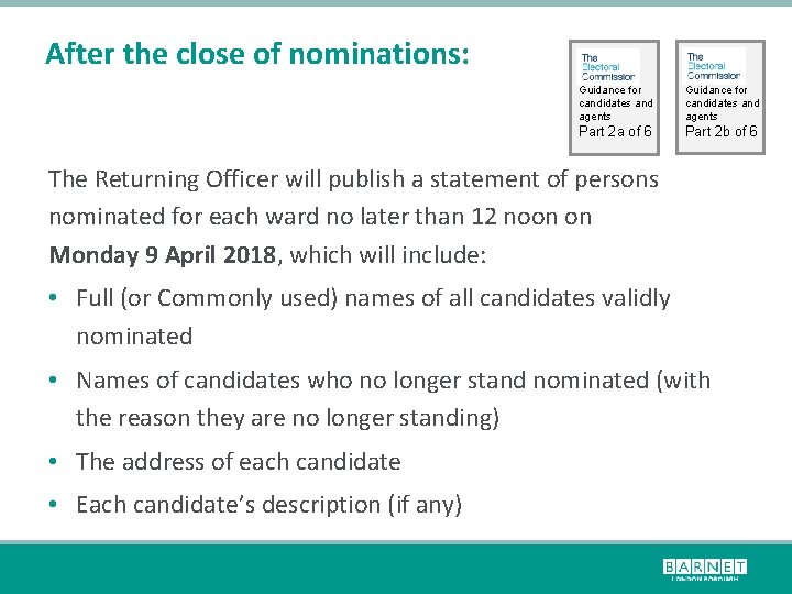 After the close of nominations: Guidance for candidates and agents Part 2 a of