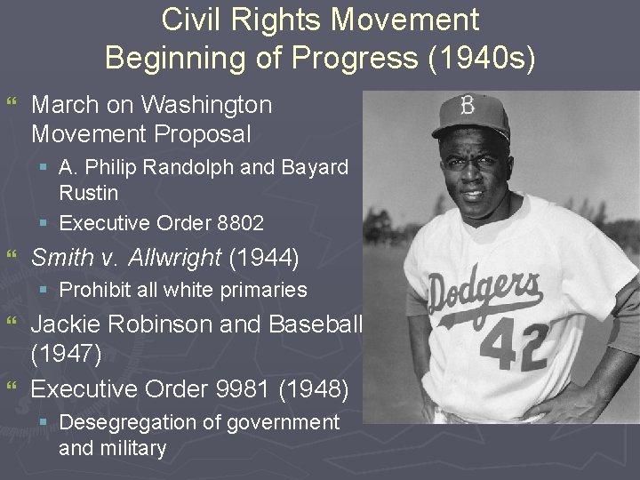 Civil Rights Movement Beginning of Progress (1940 s) } March on Washington Movement Proposal