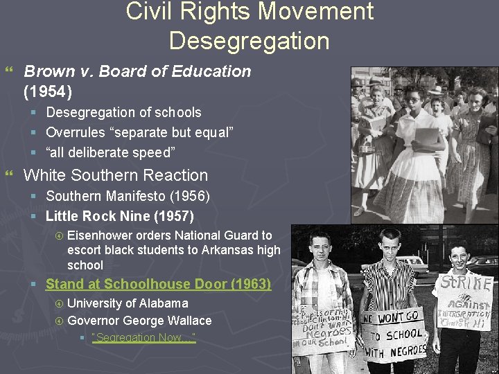 Civil Rights Movement Desegregation } Brown v. Board of Education (1954) § Desegregation of