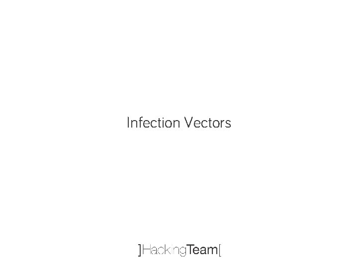 Infection Vectors 
