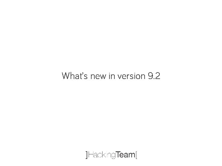 What’s new in version 9. 2 