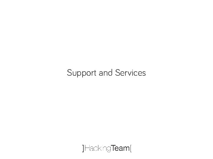 Support and Services 