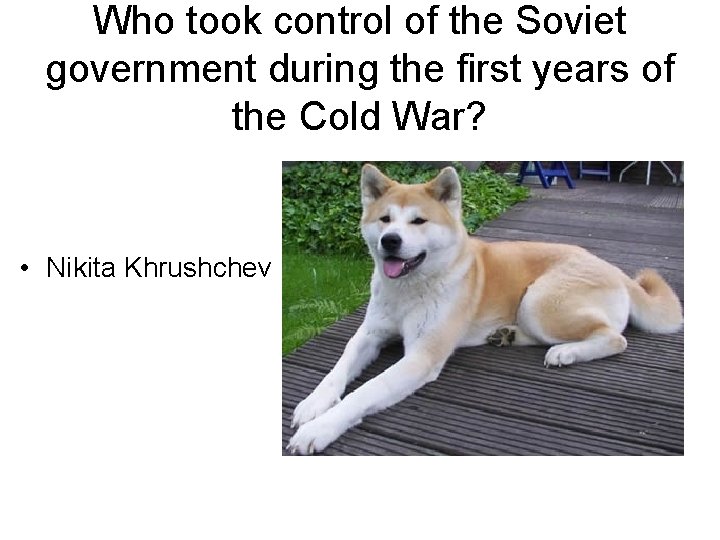 Who took control of the Soviet government during the first years of the Cold