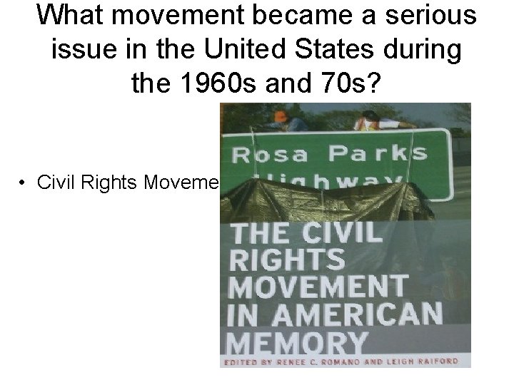 What movement became a serious issue in the United States during the 1960 s