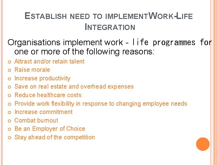 WORK LIFE INTEGRATION COMPONENTS OF WORK LIFE BALANCE