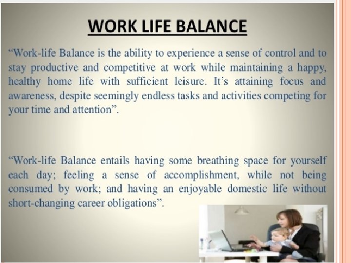 WORK LIFE INTEGRATION COMPONENTS OF WORK LIFE BALANCE