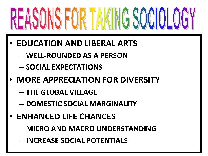  • EDUCATION AND LIBERAL ARTS – WELL-ROUNDED AS A PERSON – SOCIAL EXPECTATIONS