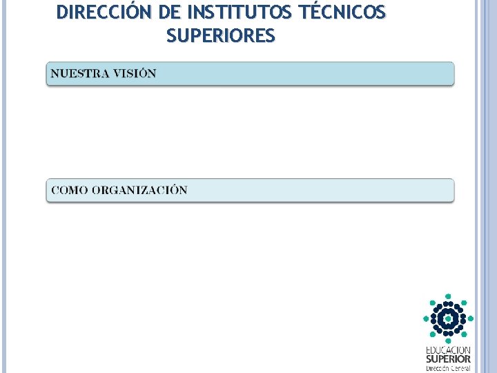 DIRECCIÓN DE INSTITUTOS TÉCNICOS SUPERIORES 