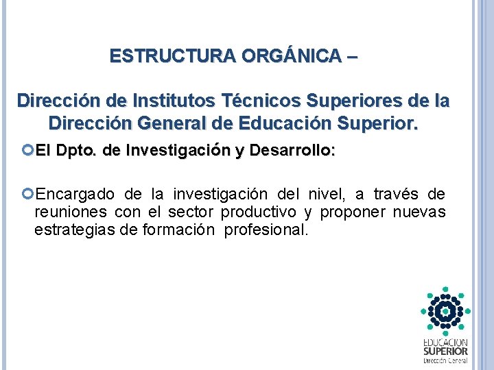 ESTRUCTURA ORGÁNICA – Dirección de Institutos Técnicos Superiores de la Dirección General de Educación