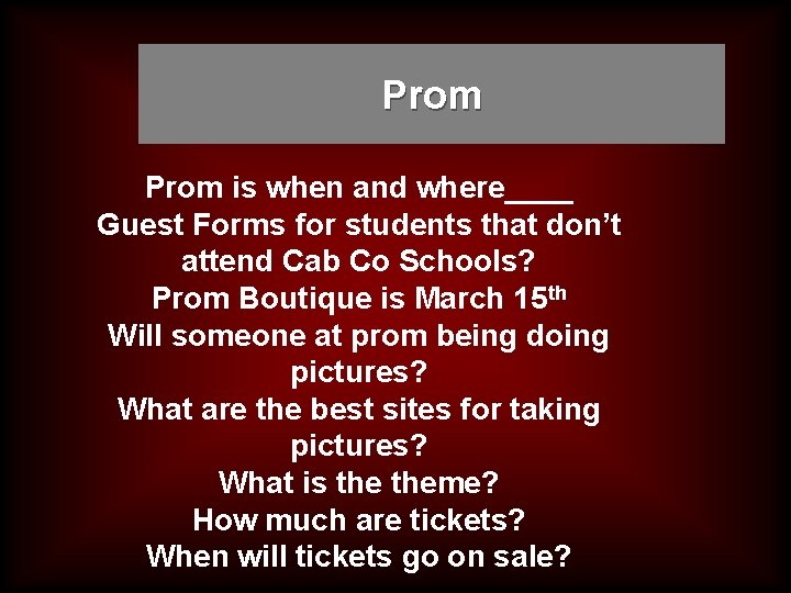 Prom is when and where____ Guest Forms for students that don’t attend Cab Co