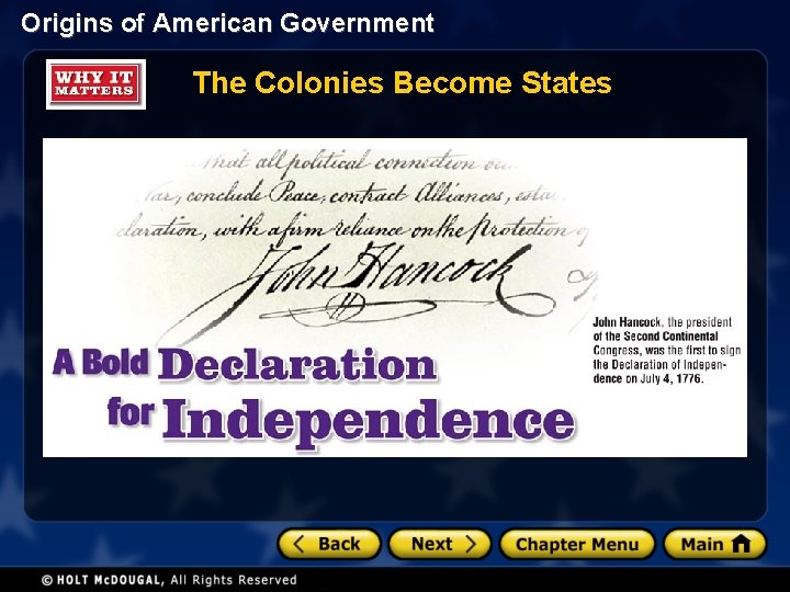 Origins of American Government The Colonies Become States 
