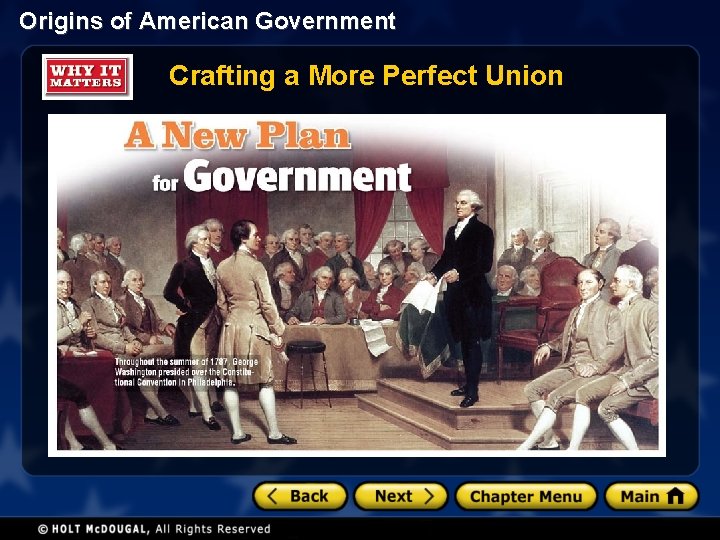 Origins of American Government Crafting a More Perfect Union 